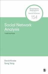 9781506389318-1506389317-Social Network Analysis (Quantitative Applications in the Social Sciences)