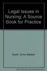 9780838556450-0838556450-Legal Issues in Nursing: A Source Book for Practice