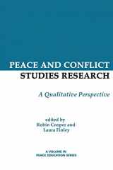 9781623966911-1623966914-Peace and Conflict Studies Research: A Qualitative Perspective (Peace Education)