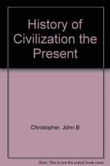 9780133898095-0133898091-History of Civilization the Present