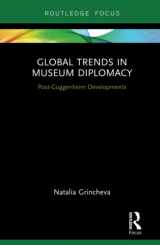 9780815370949-0815370946-Global Trends in Museum Diplomacy (Museums in Focus)