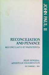 9780851836089-0851836089-Reconciliatio Et Paenitentia: Post-synodal Apostolic Exhortation of John Paul II to the Bishops, Clergy and Faithful on Reconciliation and Penance in the Religion of the Church Today