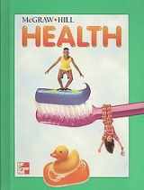 9780022768737-0022768734-McGraw-Hill Health, Grade 3, Practice Workbook.