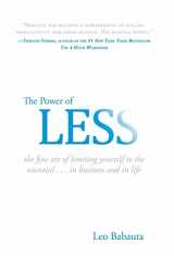 9781401309701-1401309704-The Power of Less: The Fine Art of Limiting Yourself to the Essential...in Business and in Life