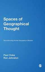 9780761947318-0761947310-Spaces of Geographical Thought: Deconstructing Human Geography's Binaries (Society and Space S)