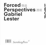 9783943365658-3943365654-Gabriel Lester: Forced Perspectives