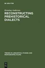 9783110147056-311014705X-Reconstructing Prehistorical Dialects: Initial Vowels in Slavic and Baltic (Trends in Linguistics. Studies and Monographs [TiLSM], 91)