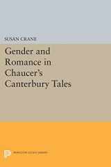 9780691015279-0691015279-Gender and Romance in Chaucer's Canterbury Tales (Princeton Legacy Library, 220)