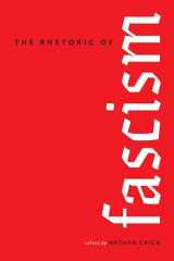 9780817321185-0817321187-The Rhetoric of Fascism (Rhetoric, Culture, and Social Critique)