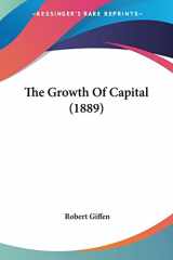 9781104392222-1104392224-The Growth Of Capital (1889)