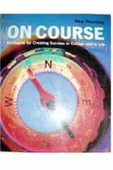 9780618116362-0618116362-On Course: Strategies for Creating Success in College and in Life