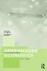 9780415372442-0415372445-Greenhouse Economics (Routledge Explorations in Environmental Economics)