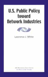 9780844771403-0844771406-U.S. Public Policy Toward Network Industries