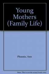 9780745608549-074560854X-Young Mothers? (Family Life)