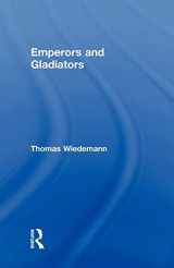 9780415121644-0415121647-Emperors and Gladiators