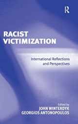 9780754673200-0754673200-Racist Victimization: International Reflections and Perspectives