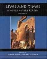 9780314059451-0314059458-Lives and Times: A World History Reader (Volume II)
