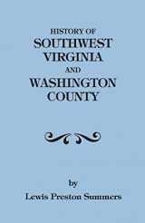 9780806379821-0806379820-History of Southwest Virginia, 1746-1786; Washington County, 1777-1870 : With a Re-arranged Index and an Added Table of Contents