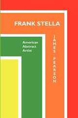 9781861713162-1861713169-Frank Stella: American Abstract Artist (Painters)