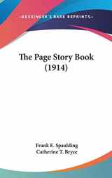 9780548972557-0548972559-The Page Story Book (1914)