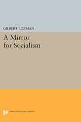 9780691611693-0691611696-A Mirror for Socialism (Princeton Legacy Library, 40)