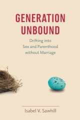 9780815726357-081572635X-Generation Unbound: Drifting into Sex and Parenthood without Marriage