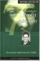 9780973248203-0973248203-Seven Secrets to Profit From Adversity: Success Against All odds