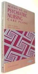 9780397550678-0397550677-Manual of Psychiatric Nursing Care Plans (4th ed)