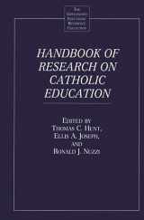 9780313313417-0313313415-Handbook of Research on Catholic Education (The Greenwood Educators' Reference Collection)