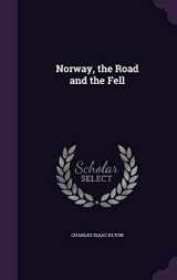 9781357852566-1357852568-Norway, the Road and the Fell
