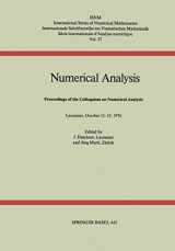 9783764309398-3764309393-Numerical Analysis: Proceedings of the Colloquium on Numerical Analysis Lausanne, October 11–13, 1976 (International Series of Numerical Mathematics, 37)