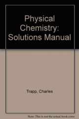 9780198557326-0198557329-Physical Chemistry: Solutions Manual/Import