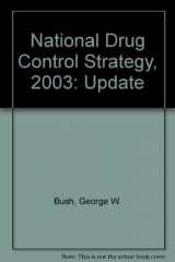 9780756732196-0756732190-National Drug Control Strategy, 2003: Update