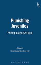 9781841132846-1841132845-Punishing Juveniles: Principle and Critique