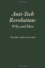 9781944228002-1944228004-Anti-Tech Revolution: Why and How
