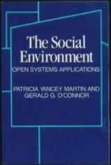 9780582290143-0582290147-The Social Environment: Open Systems Applications