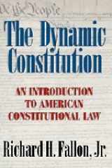9780521840941-0521840945-The Dynamic Constitution: An Introduction to American Constitutional Law
