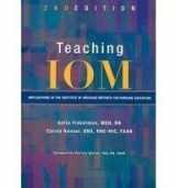 9781558102699-1558102698-Teaching IOM: Implications of the Institute of Medicine Reports for Nursing Education