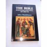 9780631132318-0631132317-The Bible: Fountain and Well of Truth (Faith and the Future)