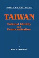 9781563243998-1563243997-Taiwan: National Identity and Democratization (Taiwan in the Modern World (M.E. Sharpe Paperback))