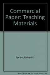 9780314612823-0314612823-Commercial Paper: Teaching Materials (American Casebooks)