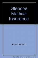 9780028048796-0028048792-Glencoe Medical Insurance, Student Textbook