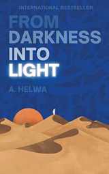 9781957415031-1957415037-From Darkness Into Light (Inspirational Islamic Books)