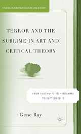 9781403969408-140396940X-Terror and the Sublime in Art and Critical Theory: From Auschwitz to Hiroshima to September 11 (Studies in European Culture and History)
