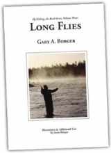 9780962839290-0962839299-Long Flies- Streamers, Bucktails & Other "Big Fish" Flies (Fly Fishing, the Book Series, Volume Three)