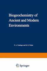 9780858470620-0858470624-Biogeochemistry of Ancient and Modern Environments: Proceedings of the Fourth International Symposium on Environmental Biogeochemistry (ISEB) and, ... Australia, 26 August – 4 September 1979