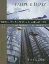 9780324302875-0324302878-Business Analysis and Valuation: Text and Cases (Book Only)