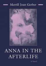 9780815606994-0815606990-Anna in the Afterlife: A Novel (Library of Modern Jewish Literature)