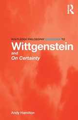 9780415450768-0415450764-Routledge Philosophy GuideBook to Wittgenstein and On Certainty (Routledge Philosophy GuideBooks)