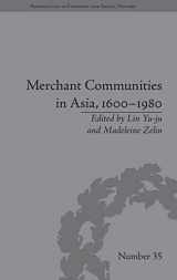 9781848934863-1848934866-Merchant Communities in Asia, 1600–1980 (Perspectives in Economic and Social History)